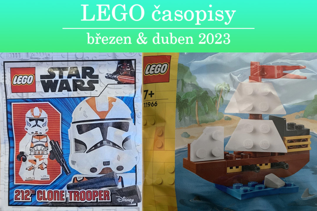 LEGO časopisy | březen & duben 2023