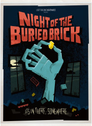 'Night of the Buried Brick' Poster