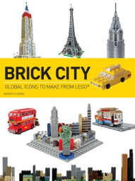 Brick City: Global Icons to Make from LEGO (US edition)