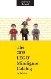 The 2015 LEGO Minifigure Catalog: 1st Edition