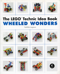 The LEGO Technic Idea Book: Wheeled Wonders