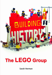 Building a History: The LEGO Group