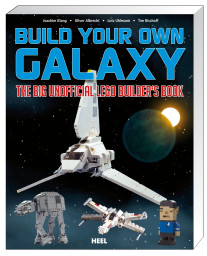Build Your Own Galaxy: The Big Unofficial Builder's Book